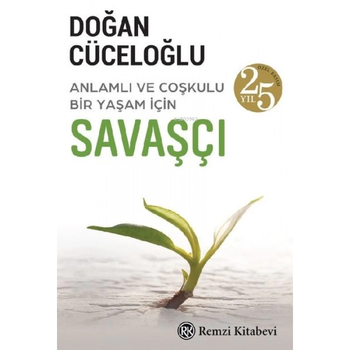 Savaşçı- Yeni Kapak - Doğan Cüceloğlu - Remzi Yayınları
