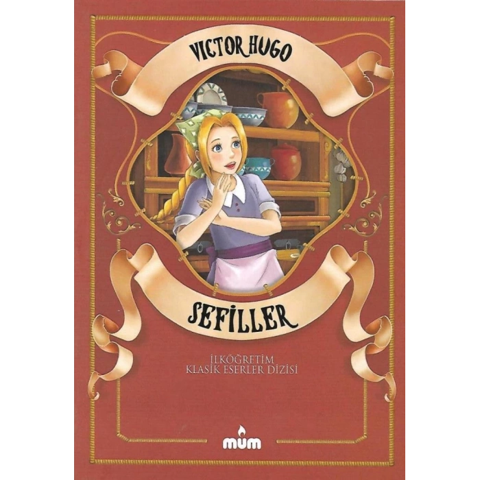 Sefiiler - Victor Hugo - Mum Yayınları