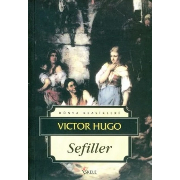 Sefiller - Victor Hugo - İskele Yayınları
