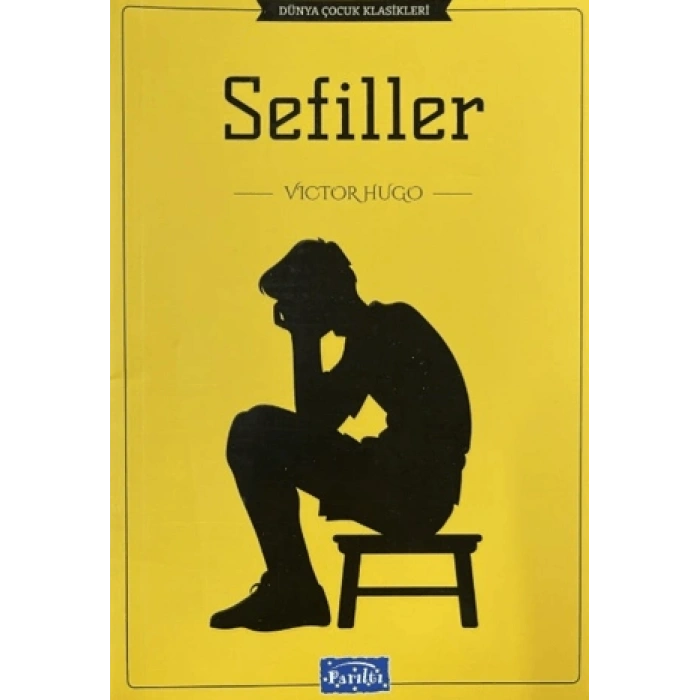 Sefiller - Victor Hugo - Parıltı Yayınları