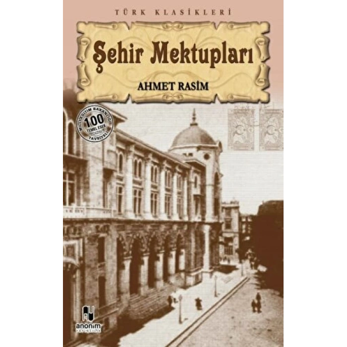 Şehir Mektupları - Ahmet Rasim - Anonim Yayınları