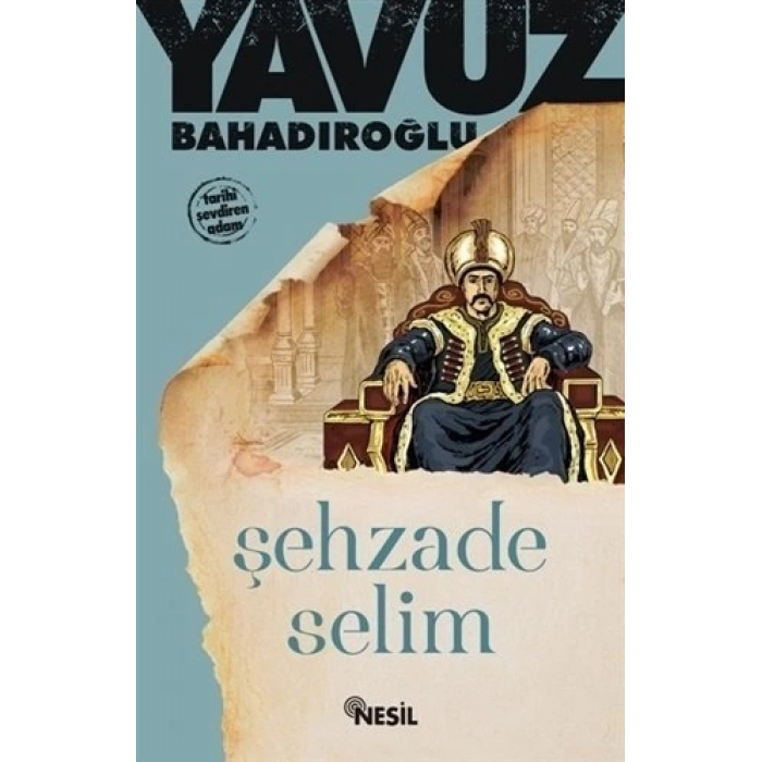 Sahipsiz Saltanat - Yavuz Bahadıroğlu - Nesil Yayınları