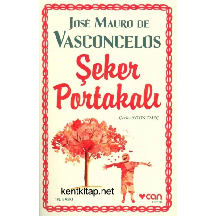 Şeker Portakalı - José Mauro de Vasconcelos - Can Yayınları