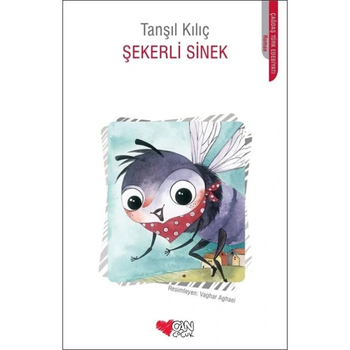 ŞEKERLİ SİNEK / TANŞIL KILIÇ / CAN YAYINLARI