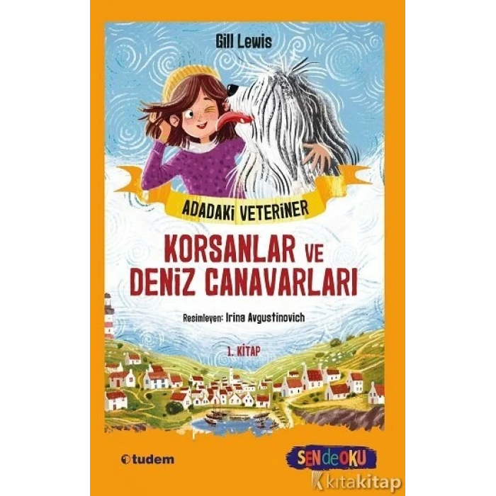 Sen De Oku-Adadaki Veteriner Korsanlar Ve Deniz-Gill Lewis-Tudem Yayınları