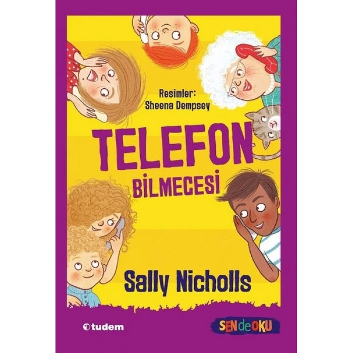 SEN DE OKU-TELEFON BİLMECESİ-SALLY NİCHOLLS-TUDEM YAYINLARI