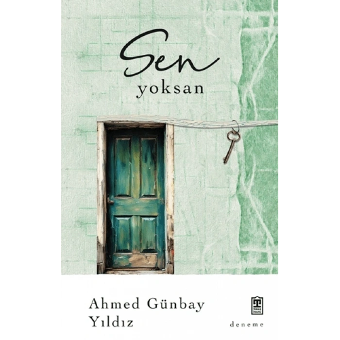 Sen Yoksan-Ahmed Günbay Yıldız-Timaş İnanç