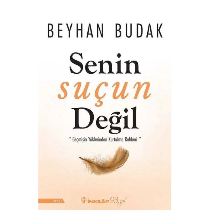Senin Suçun Değil - Beyhan Budak - İnkılap Yayınları