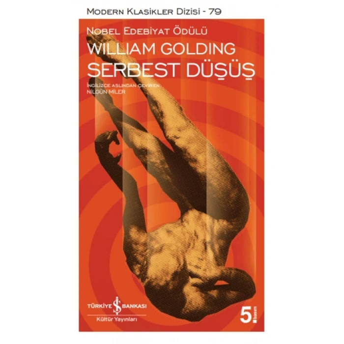 Serbest Düşüş - William Golding - İş Bankası Kültür Yayınları