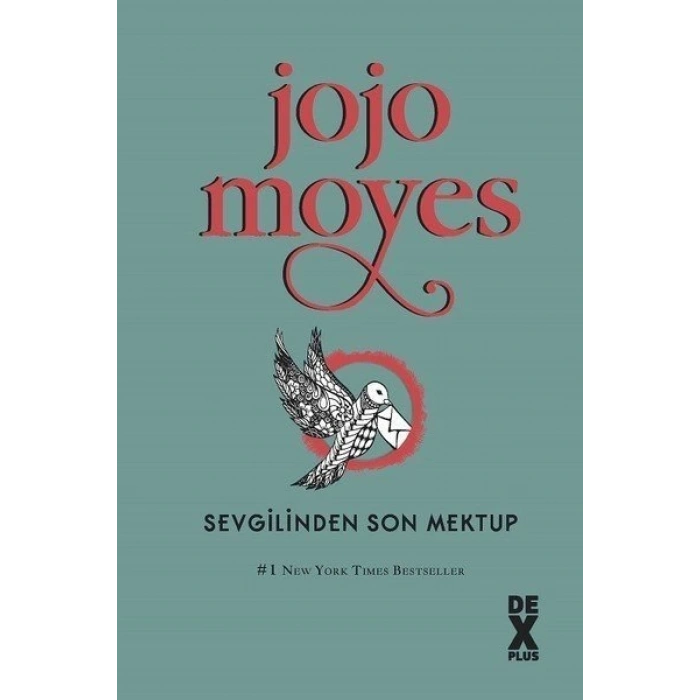 Sevgilinden Son Mektup - Jojo Moyes - Dex Yayınevi