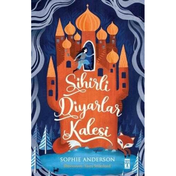 Sihirli Diyarlar Kalesi-Sophıe Anderson-Genç Timaş