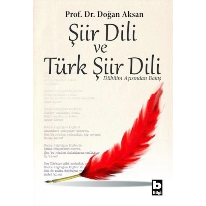 Şiir Dili ve Türk Şiir Dili - Doğan Aksan - Bilgi Yayınevi