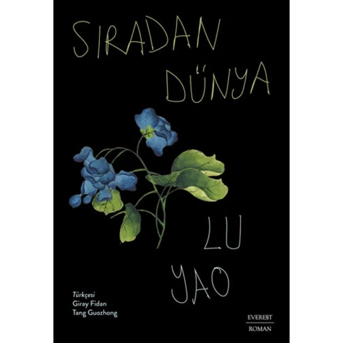 Sıradan Dünya - Lu Yao - Everest Yayınları
