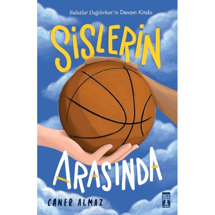 Sislerin Arasında-Caner Almaz-Genç Timaş