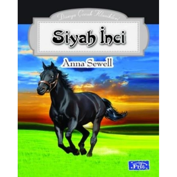 Siyah İnci - Anna Sevell - Parıltı Yayınları