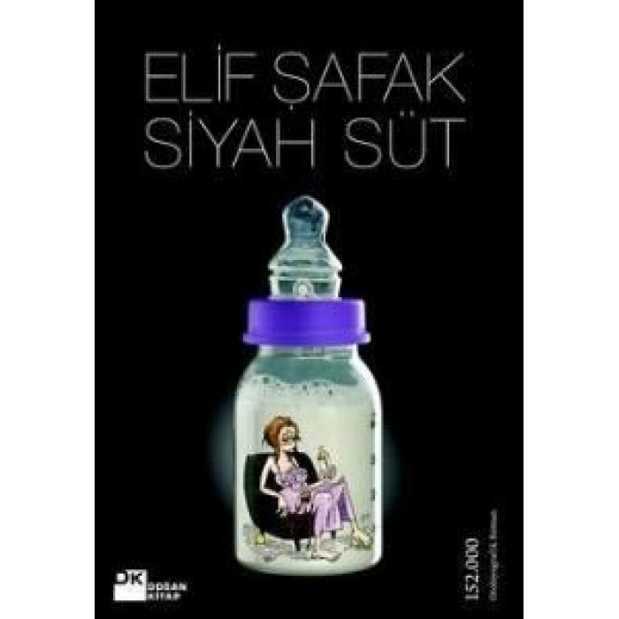 Siyah Süt - Elif Şafak - Doğan Yayınları