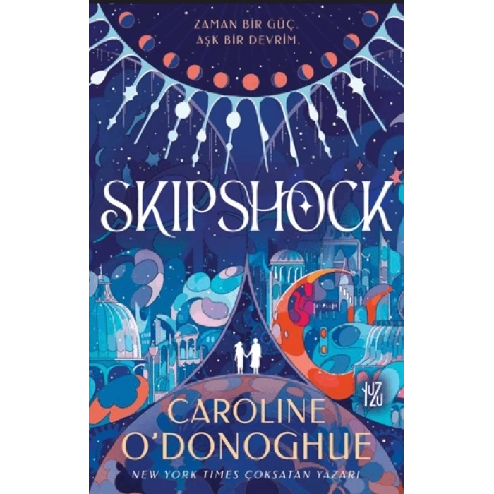 Skipshock-Caroline ODonoghue-Yuzu Kitap
