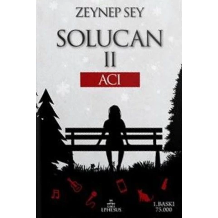 Solucan 2-Acı-Zeynep Sey - Ephesus Yayınları