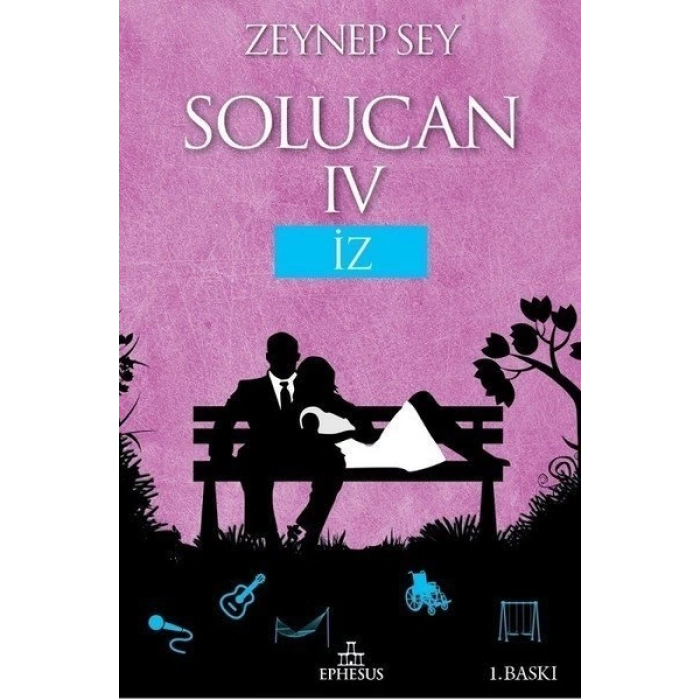 Solucan 4-İz-Zeynep Sey - Ephesus Yayınları