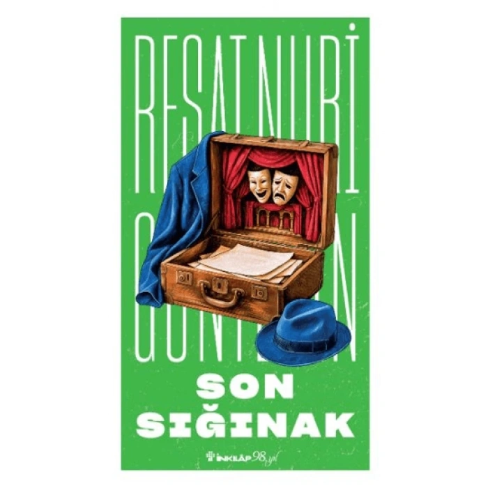 Son Sığınak - Reşat Nuri Güntekin - İnkılap Kitabevi