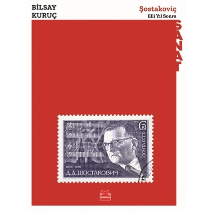 Şostakoviç - Bilsay Kuruç - Kırmızı Kedi Yayınevi
