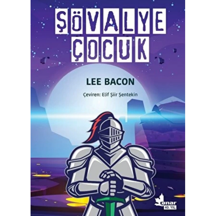 Şövalye Çocuk - Lee Bacon - Çınar Yayınları