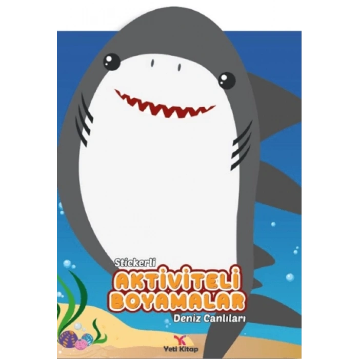 Stickerlı Aktivite ve Boyamalar-Deniz Canlıları - Yeti Kitap