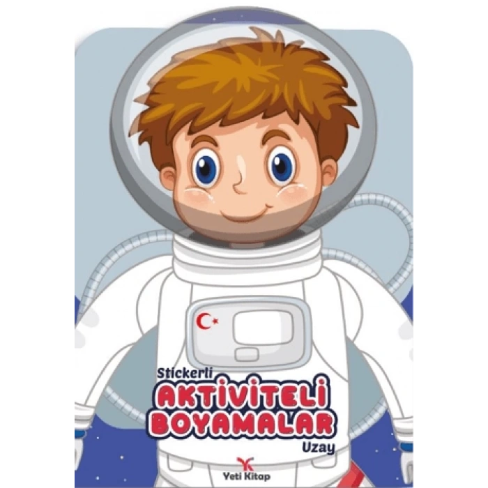 Stickerlı Aktivite ve Boyamalar-Uzay - Yeti Kitap