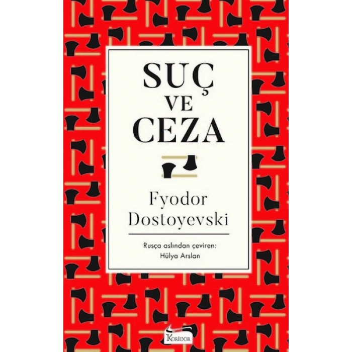 Suç ve Ceza (Bez Kapak) - Fyodor Mihayloviç Dostoyevski - Koridor Yayınları