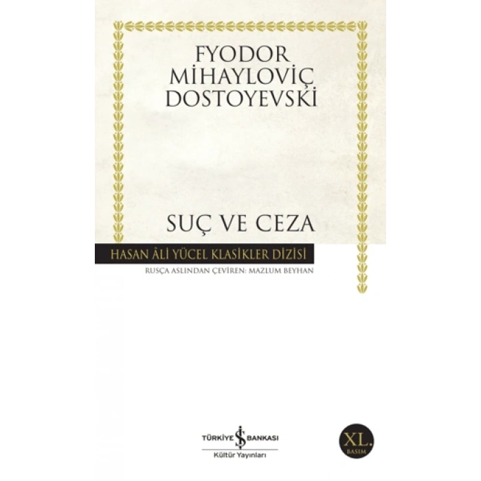 Suç ve Ceza - F.M Dostoyevski - İş Bankası Kültür Yayınları