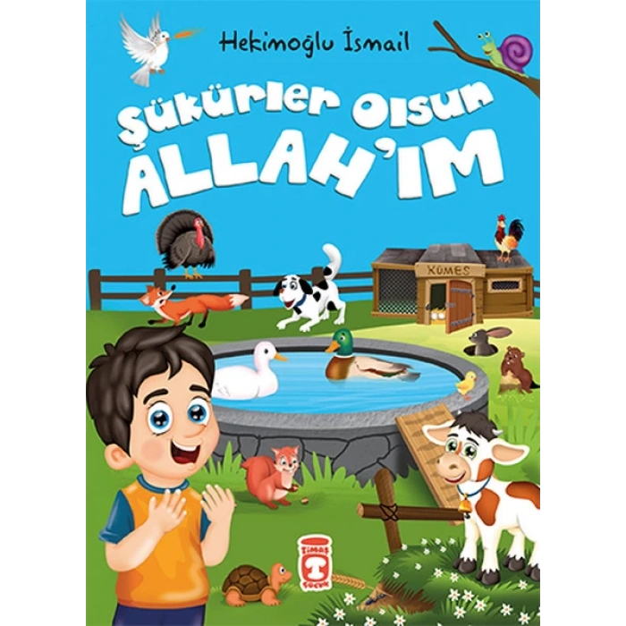 ŞÜKÜRLER OLSUN ALLAHIM-HEKİMOĞLU İSMAİL-TİMAŞ YAYINLARI