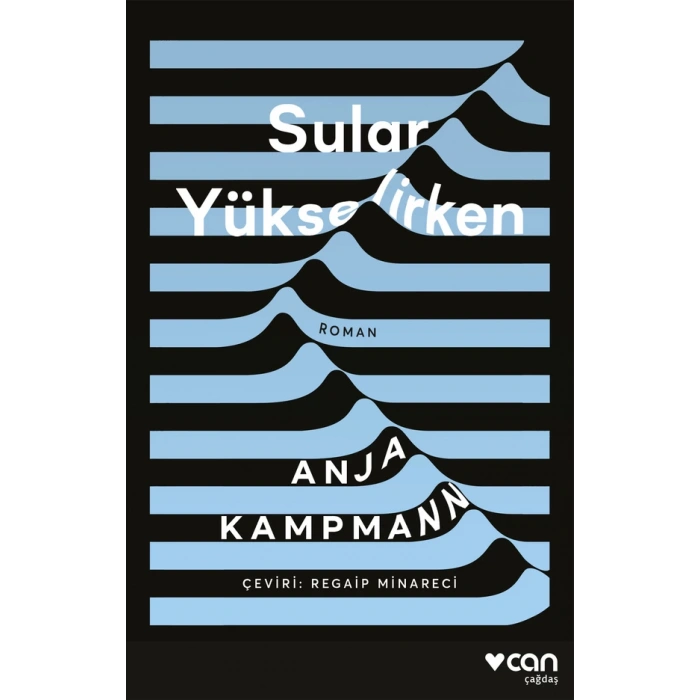 Sular Yükselirken-Anja Kampmann-Can Yayınları