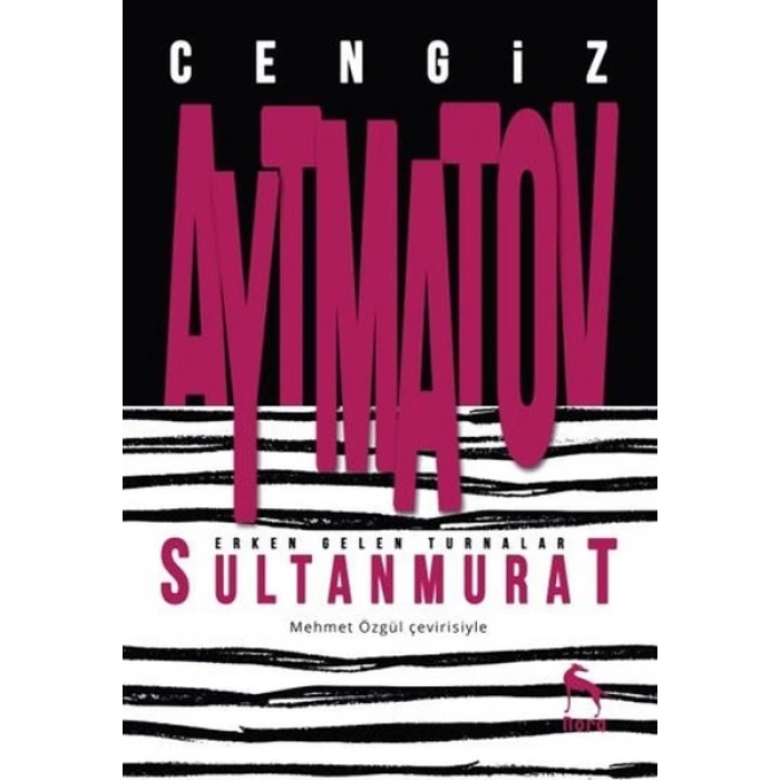 Sultan Murat - Cengiz Aytmatov – Nora Yayınları