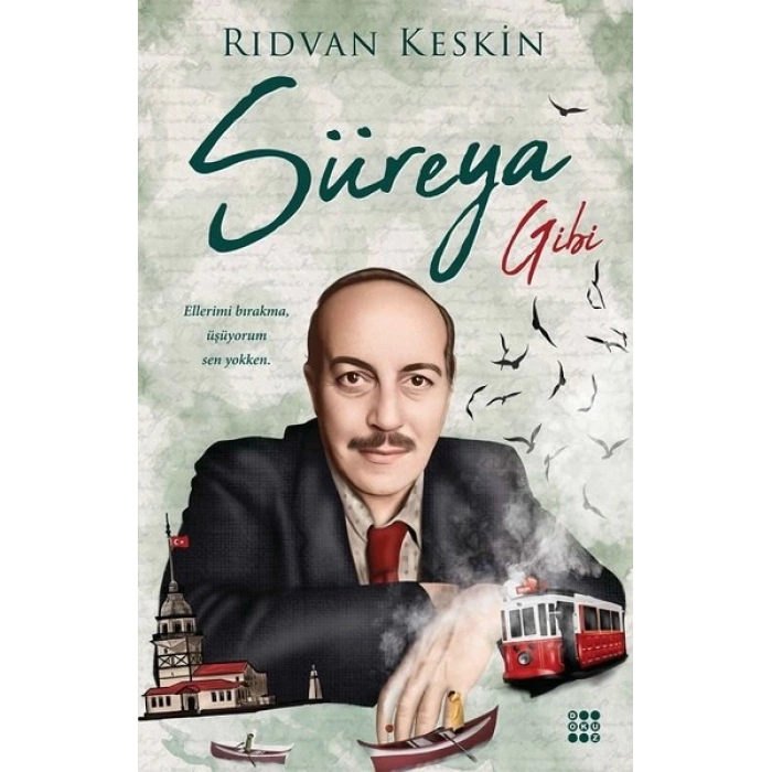 SÜREYA GİBİ - RIDVAN KESKİN - DOKUZ YAYINLARI