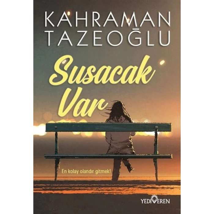 Susacak Var - Kahraman Tazeoğlu - Yediveren Yayınları