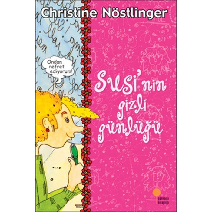 Susinin ve Paulün Gizli Günlükleri - Christine Nöstlinger - Günışığı Yayınları