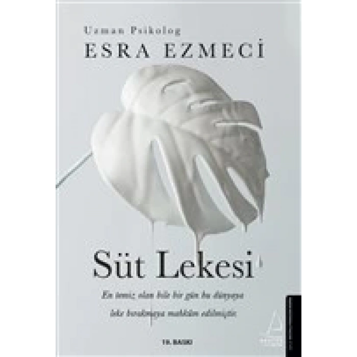 Süt Lekesi - Esra Ezmeci - Destek Yayınları