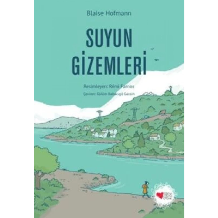 SUYUN GİZEMLERİ / BLAİSE HOFMANN / CAN ÇOCUK YAYINLARI