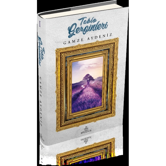 Tablo Gezginleri 1 (Ciltli) - Gamze Aydeniz - Ephesus Yayınları