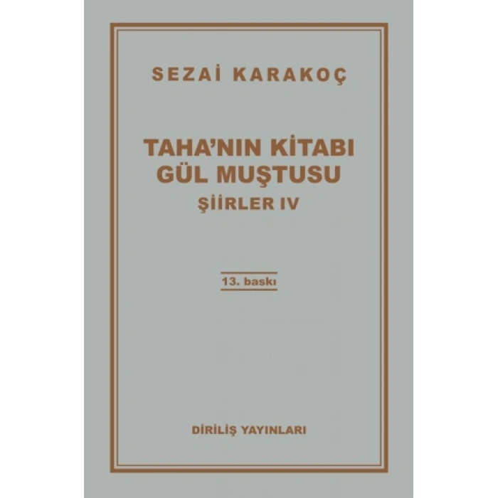 Tahanın Kitabı Gül Muştusu - Sezai Karakoç - Diriliş Yayınları