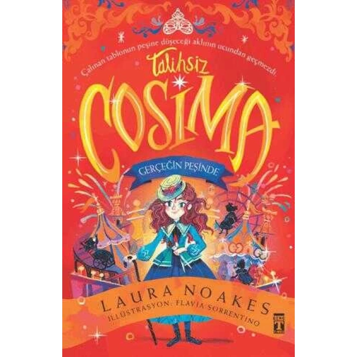 Talihsiz Cosmia Gerçeğin Peşinde-Laura Noakes-Genç Timaş Yayınları