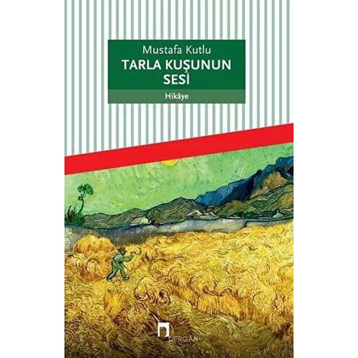 Tarla Kuşunun Sesi - Mustafa Kutlu - Dergah Yayınları