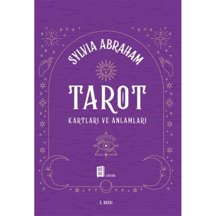Tarot Kartları ve Anlamları - Sylvia Abraham - Mona Yayınları