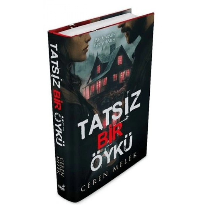 Tatsız Bir Öykü-(Ciltli)-Ceren Melek-İndigo Yayınları