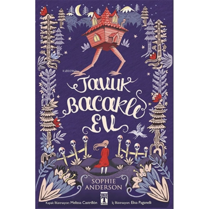 Tavuk Bacaklı Ev - Sophie Anderson - Genç Timaş