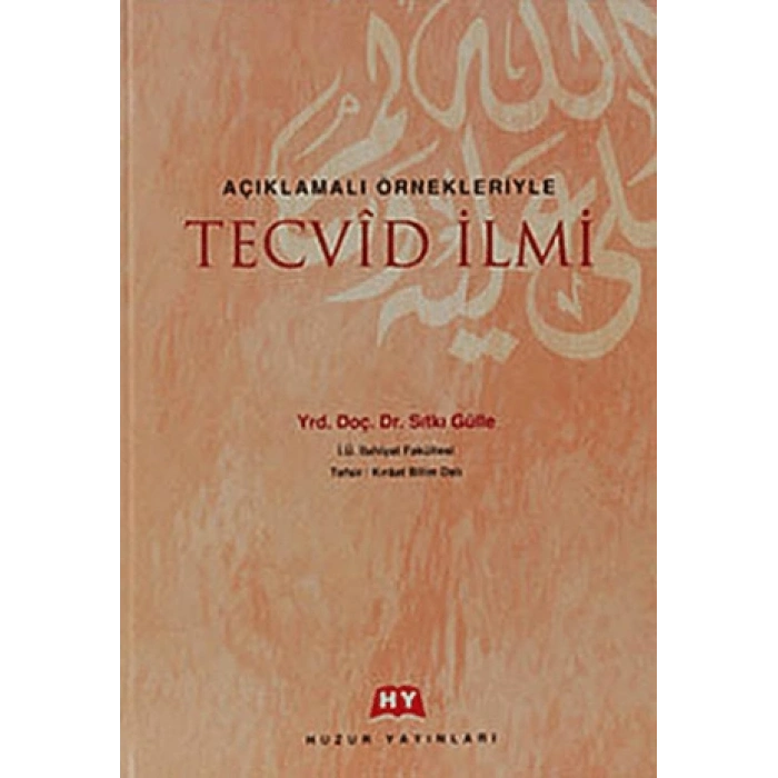 Tecvit İlmi Açıklamalı - Huzur Yayınevi
