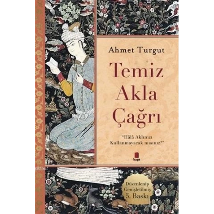 Temiz Akla Çağrı - Ahmet Turgut - Kapı Yayınları