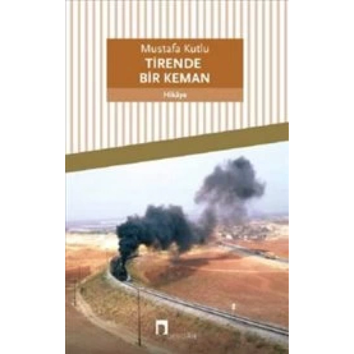 Tirende Bir Keman - Mustafa Kutlu  - Dergah Yayınları