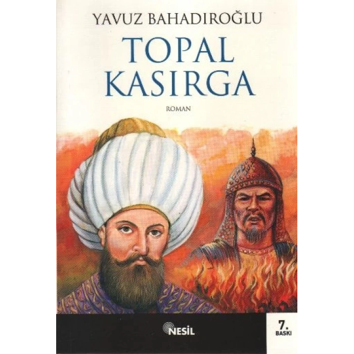 Topal Kasırga-Yavuz Bahadıroğlu-Nesil Yayınevi