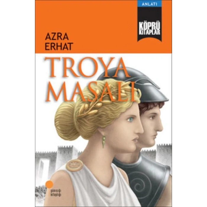 Troya Masalı - Azra Erhat - Günışığı Yayınları